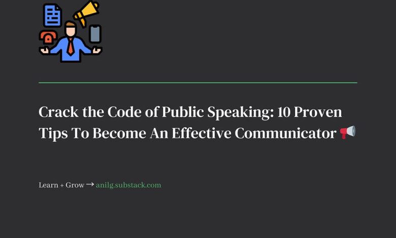10 Proven Tips To Become An Effective Communicator π’ 10 Proven Tips To Become An Effective Communicator π’