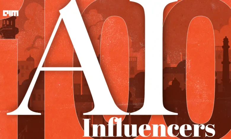 100 Most Influential People in AI in India 2025 100 Most Influential People in AI in India 2025